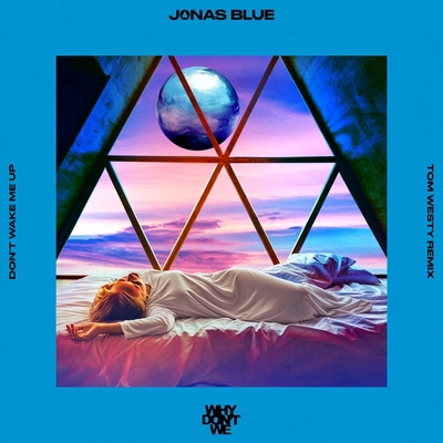 کاور آهنگ Don’t Wake Me Up از Jonas Blue