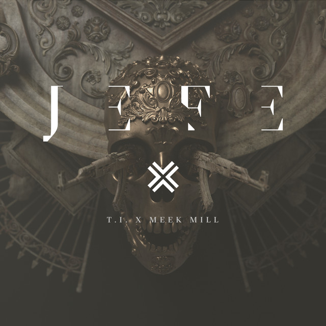 کاور آهنگ Jefe (feat. Meek Mill) از T.I., Meek Mill