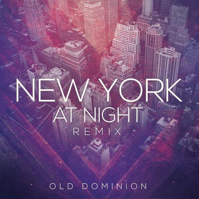 کاور آهنگ New York at Night - Remix از Old Dominion
