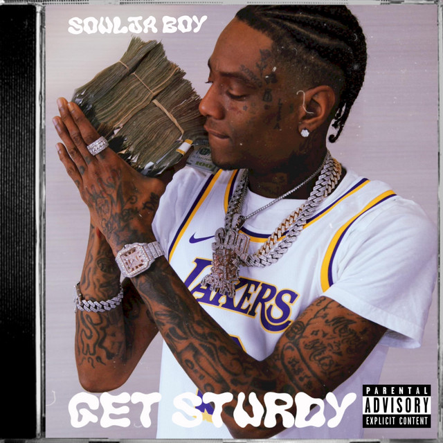 کاور آهنگ Get Sturdy از Soulja Boy