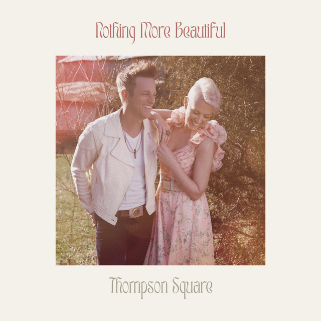 کاور آهنگ Nothing More Beautiful از Thompson Square