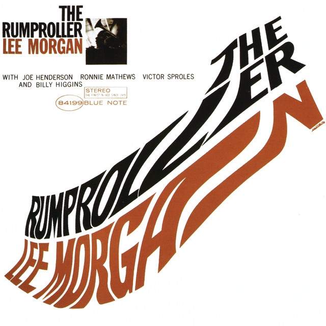 کاور آهنگ The Rumproller از Lee Morgan