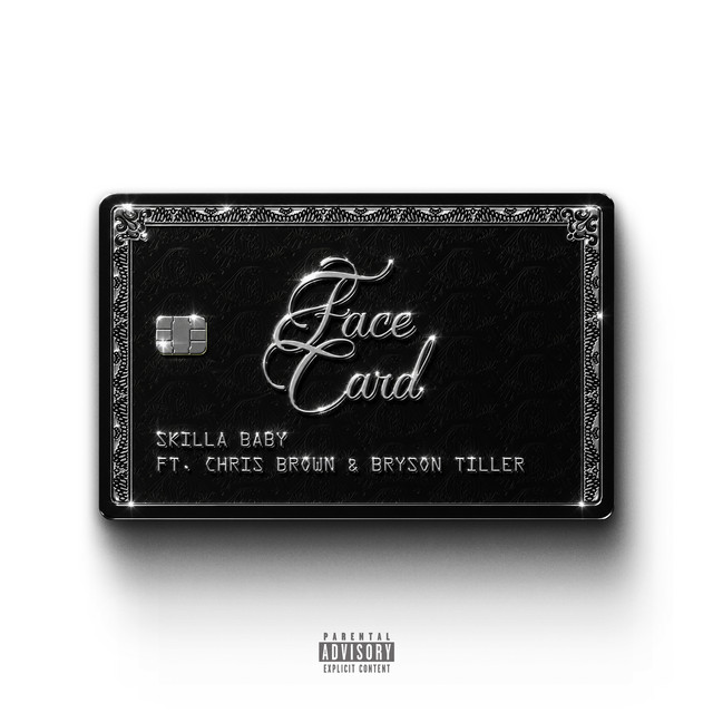 کاور آهنگ Face Card (with Chris Brown & Bryson Tiller) از Chris Brown, Bryson Tiller, Skilla Baby