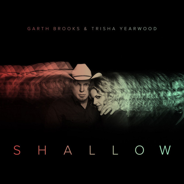 کاور آهنگ Shallow از Garth Brooks, Trisha Yearwood