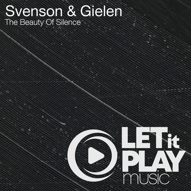 کاور آهنگ The Beauty of Silence - Radio Edit از Svenson & Gielen, Johan Gielen