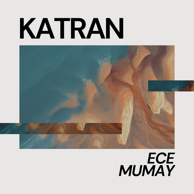 کاور آهنگ Katran از Ece Mumay