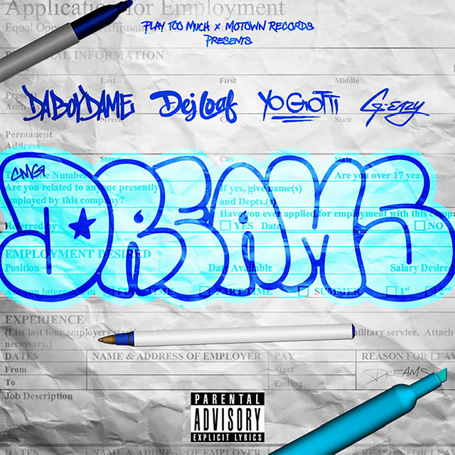 کاور آهنگ Dreams از Yo Gotti, G-Eazy, DeJ Loaf