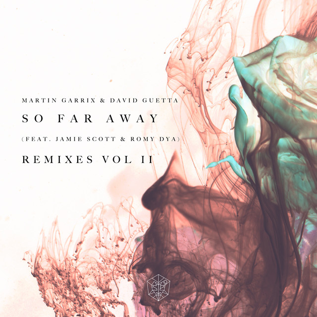 کاور آهنگ So Far Away (feat. Jamie Scott & Romy Dya) - Osrin Remix از David Guetta, Martin Garrix, Jamie Scott, Romy Dya, Osrin