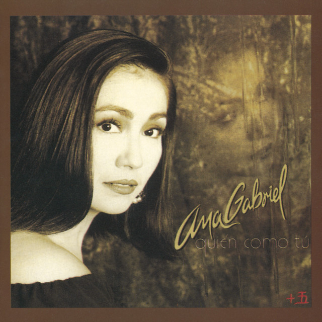 کاور آهنگ Solo Quiero Ser Amada از Ana Gabriel