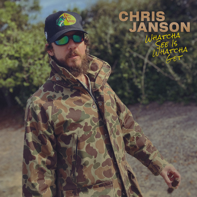 کاور آهنگ Whatcha See Is Whatcha Get از Chris Janson