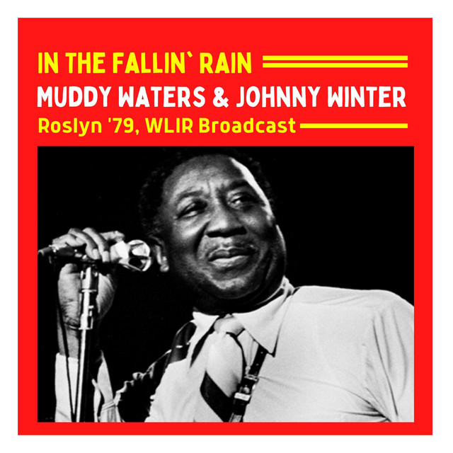 کاور آهنگ Kansas City Here I Come - Live از Muddy Waters, Johnny Winter