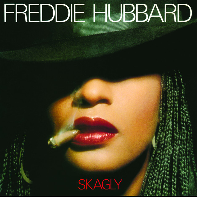 کاور آهنگ Skagly از Freddie Hubbard
