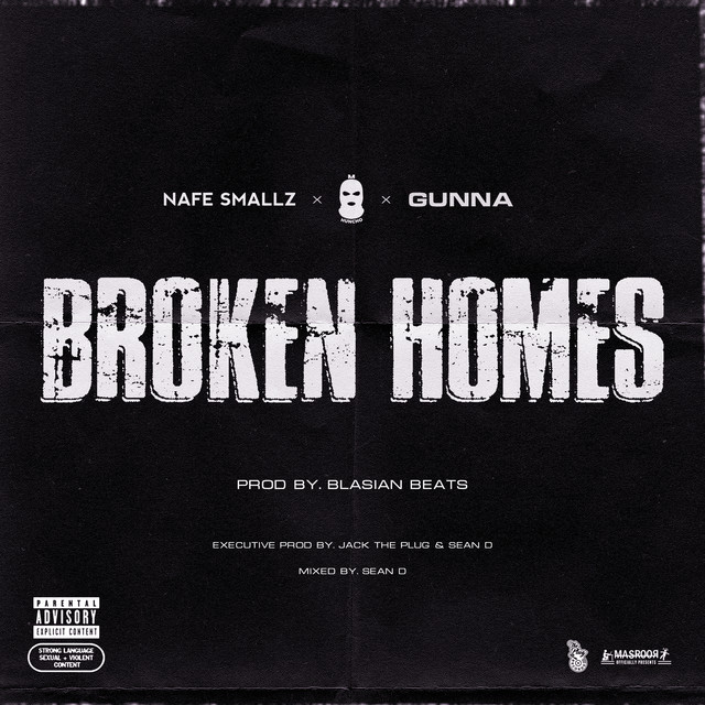 کاور آهنگ Broken Homes (feat. Nafe Smallz, M Huncho & Gunna) از Gunna, The Plug, M Huncho