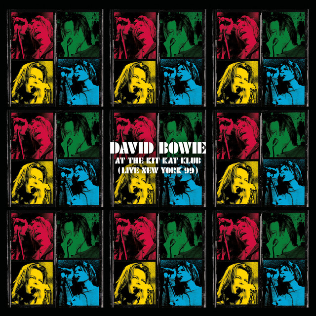 کاور آهنگ I’m Afraid Of Americans - Live at the Kit Kat Klub, New York, 19th November, 1999 از David Bowie