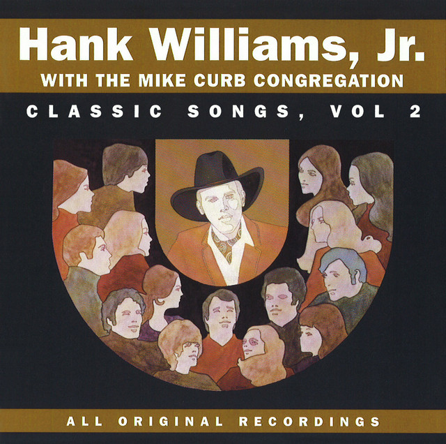 کاور آهنگ They'll Never Take Her Love From Me از Hank Williams, Jr., Mike Curb Congregation