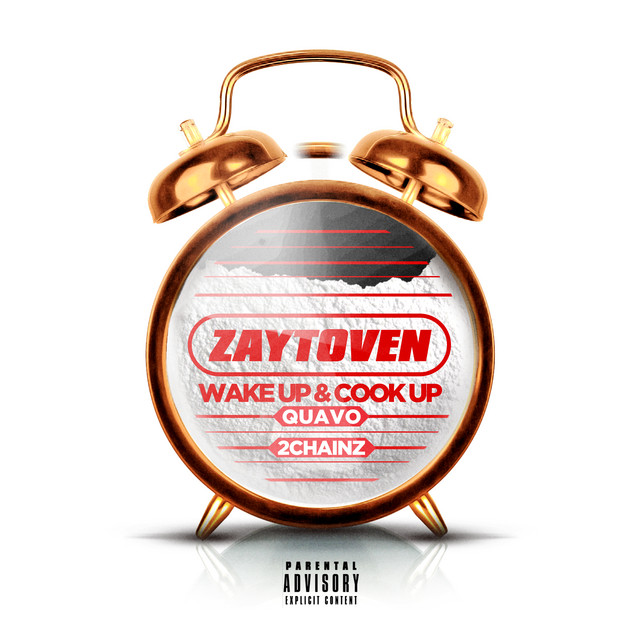 کاور آهنگ Wake Up & Cook Up از 2 Chainz, Quavo, Zaytoven
