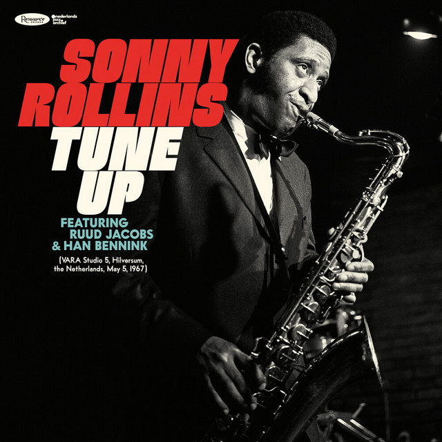 کاور آهنگ Tune Up - VARA Studio 5, Hilversum, the Netherlands, May 5, 1967 از Sonny Rollins
