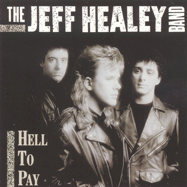 کاور آهنگ Hell to Pay از The Jeff Healey Band