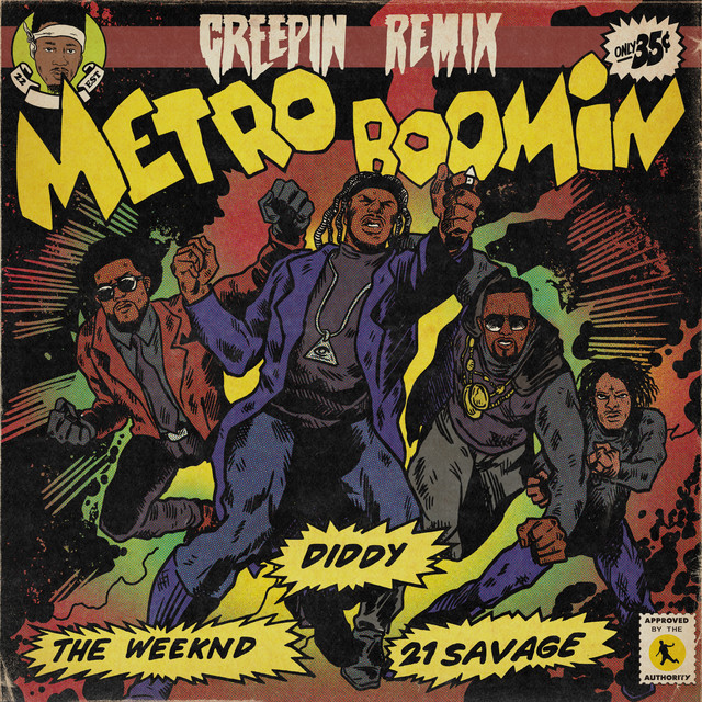 کاور آهنگ Creepin' (feat. 21 Savage) - Remix از Diddy, 21 Savage, The Weeknd, Metro Boomin