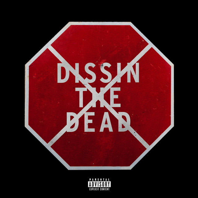 کاور آهنگ Dissin the Dead از Gucci Mane