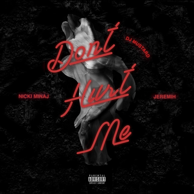 کاور آهنگ Don't Hurt Me از Jeremih, Nicki Minaj, Mustard