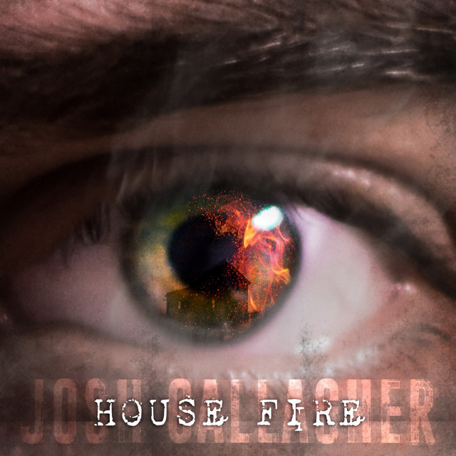 کاور آهنگ House Fire از Josh Gallagher
