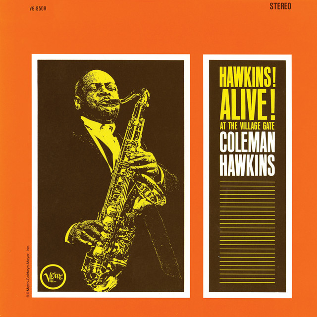 کاور آهنگ It's The Talk Of The Town - Live At The Village Gate, NYC, 1962 از Coleman Hawkins