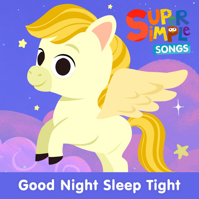 کاور آهنگ Good Night Sleep Tight - Sing-Along از Super Simple Songs