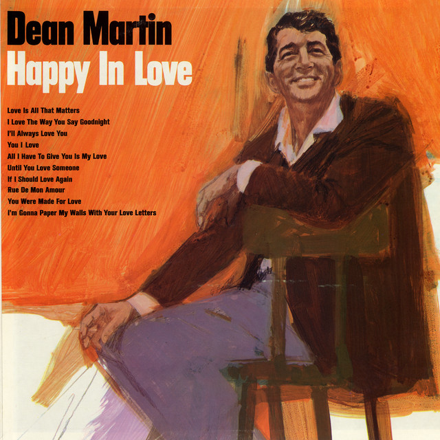 کاور آهنگ I'm Gonna Paper All My Walls With Your Love Letters از Dean Martin