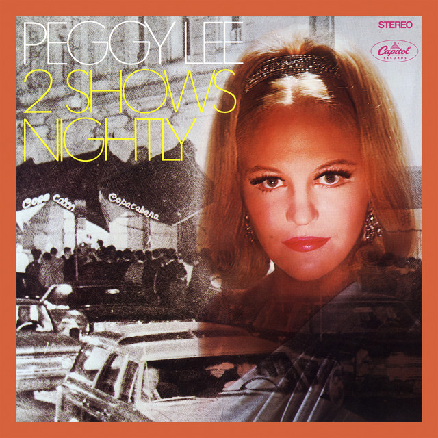 کاور آهنگ Here's To You - Live At The Copacabana / 1968 از Peggy Lee