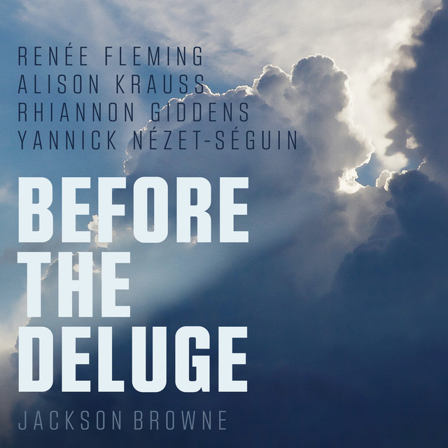 کاور آهنگ Before the Deluge (Arr. Caroline Shaw) از Alison Krauss, Yannick Nezet-Seguin