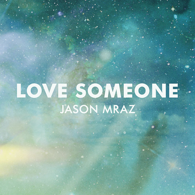 کاور آهنگ Love Someone از Jason Mraz