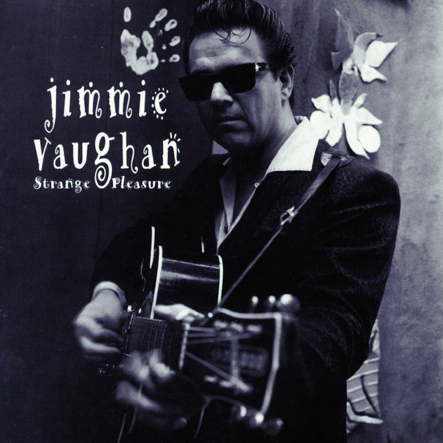 کاور آهنگ Tilt A Whirl از Jimmie Vaughan