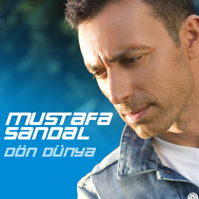 کاور آهنگ Dön Dünya از Mustafa Sandal