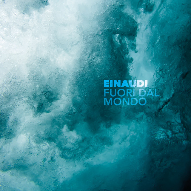 کاور آهنگ Fuori Dal Mondo - Remastered 2020 از Ludovico Einaudi