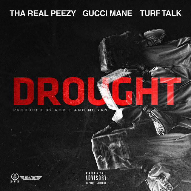 کاور آهنگ Drought از Gucci Mane