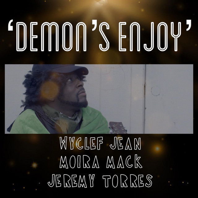 کاور آهنگ Demons Enjoy از Wyclef Jean