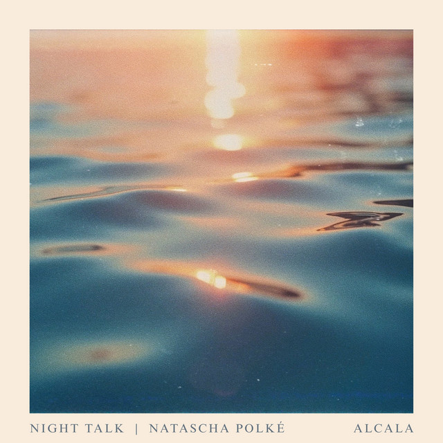 کاور آهنگ Alcala از Natascha Polke