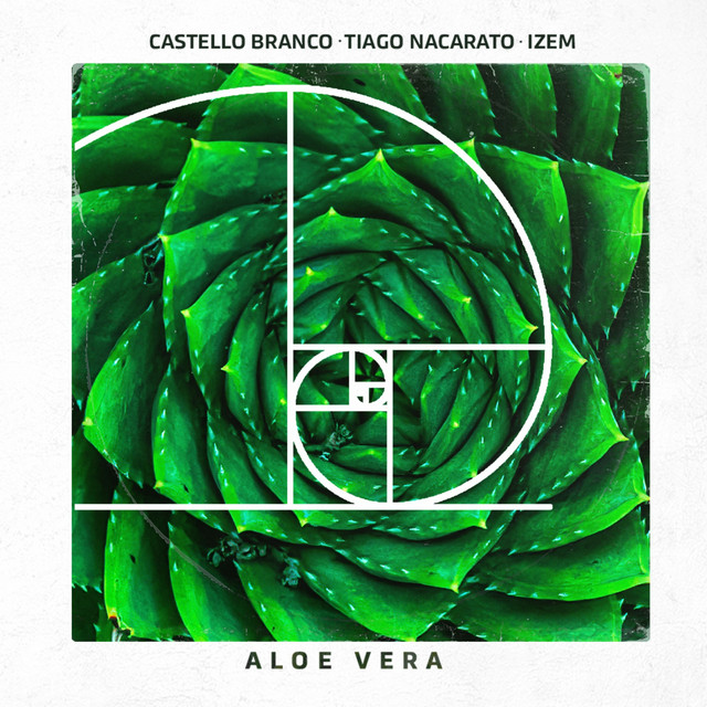 کاور آهنگ Aloe Vera از Castello Branco