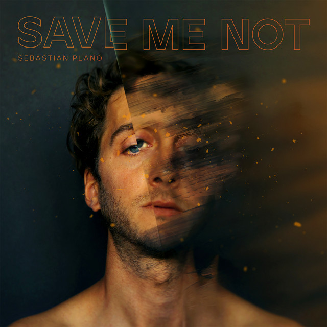 کاور آهنگ Save Me Not از Sebastian Plano