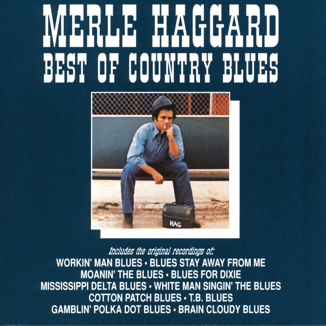 کاور آهنگ Cotton Patch Blues از Merle Haggard