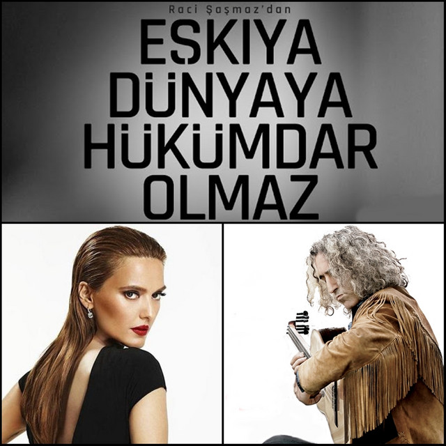 کاور آهنگ Cesm-i Siyahim (Eskiya Dunyaya Hukumdar Olmaz Orijinal Dizi Muzikleri) از Demet Akalin, Ahmet Aslan