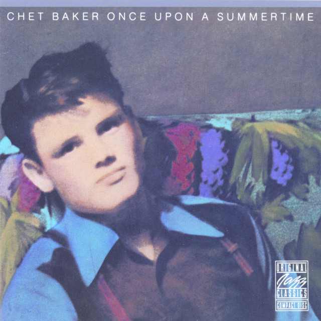 کاور آهنگ Once Upon A Summertime از Chet Baker