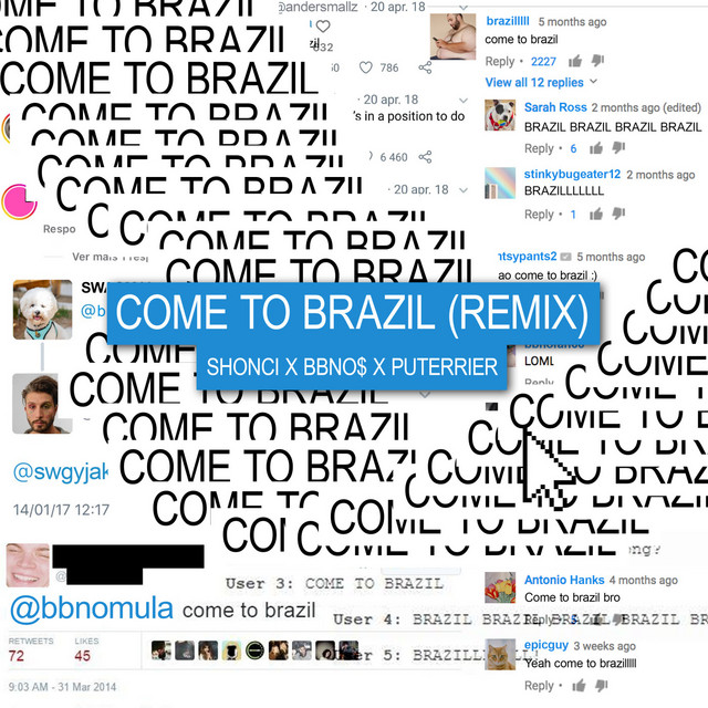 کاور آهنگ come to brazil (feat. Puterrier) - remix از bbno$