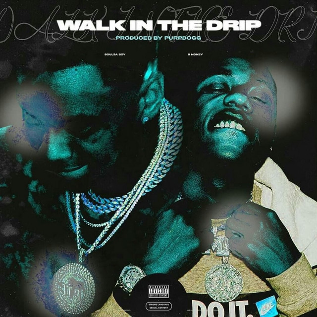 کاور آهنگ Walk in the Drip از Soulja Boy