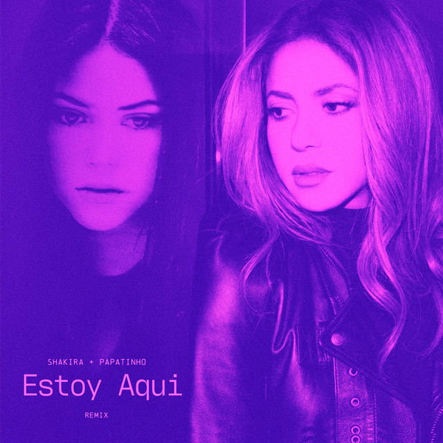 کاور آهنگ Estoy Aqui - Remix از Shakira, Papatinho