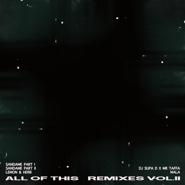 کاور آهنگ All of This - SANDAME Remix Pt. 2 از Jorja Smith, SANDAME, GuiltyBeatz