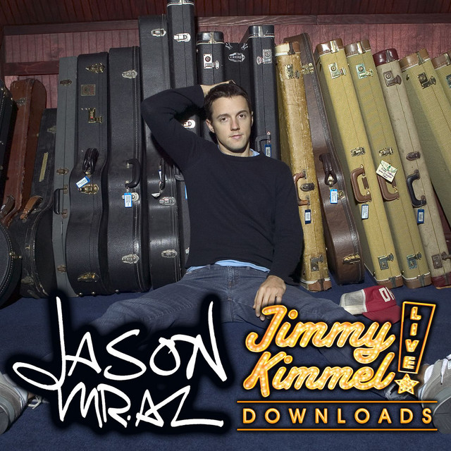 کاور آهنگ I'll Do Anything - Live on Jimmy Kimmel Live!, 2005 از Jason Mraz