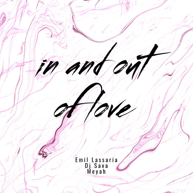کاور آهنگ In And Out Of Love از Dj Sava
