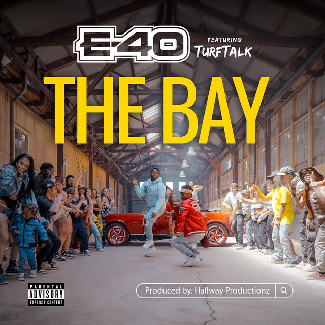 کاور آهنگ The Bay (feat. Turf Talk) از E-40